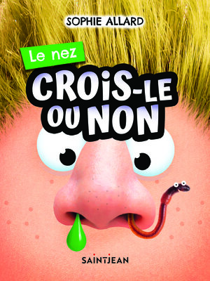 cover image of Crois-le ou non. Le nez